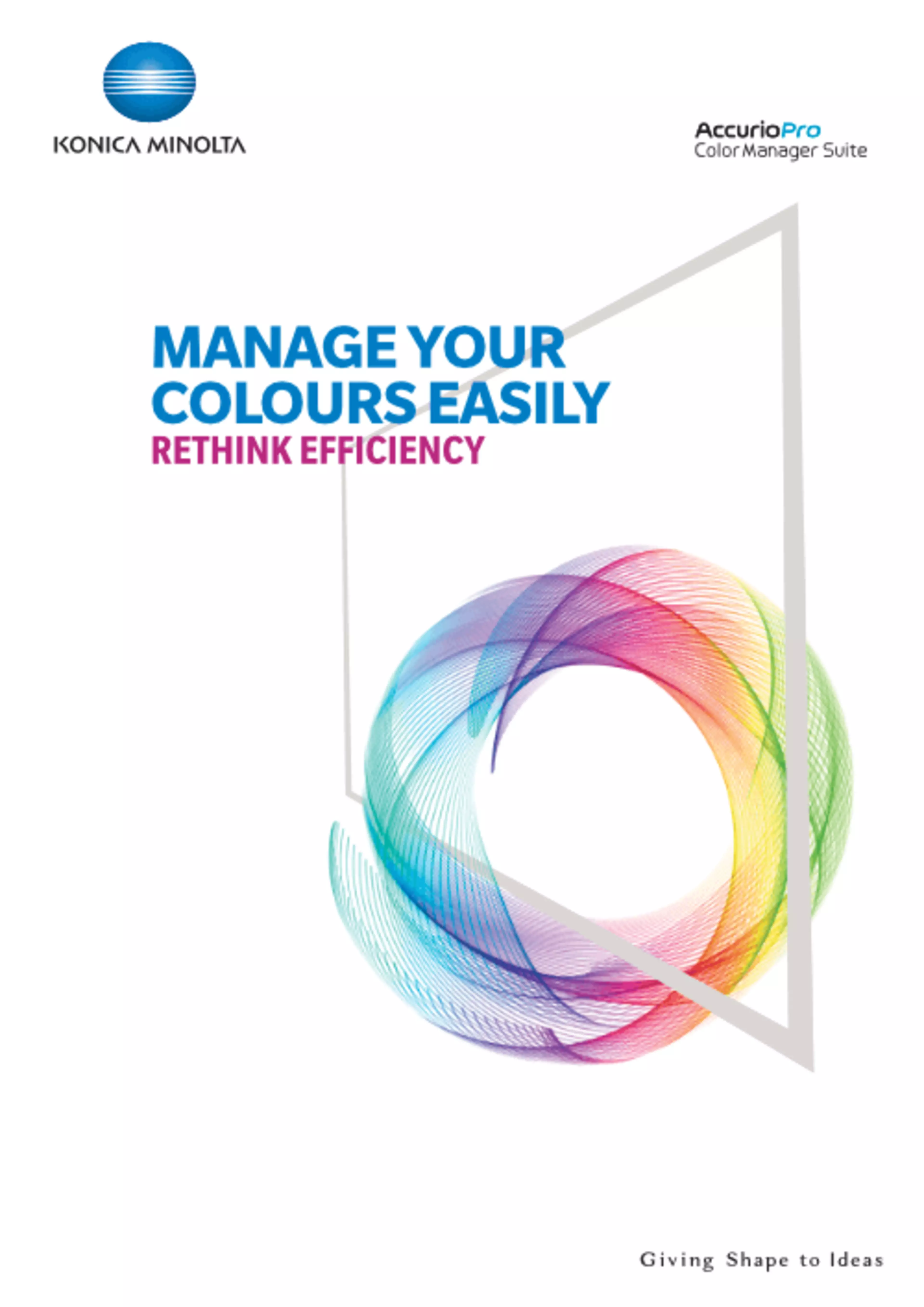 EasyToUse colour management solution that meets every demand