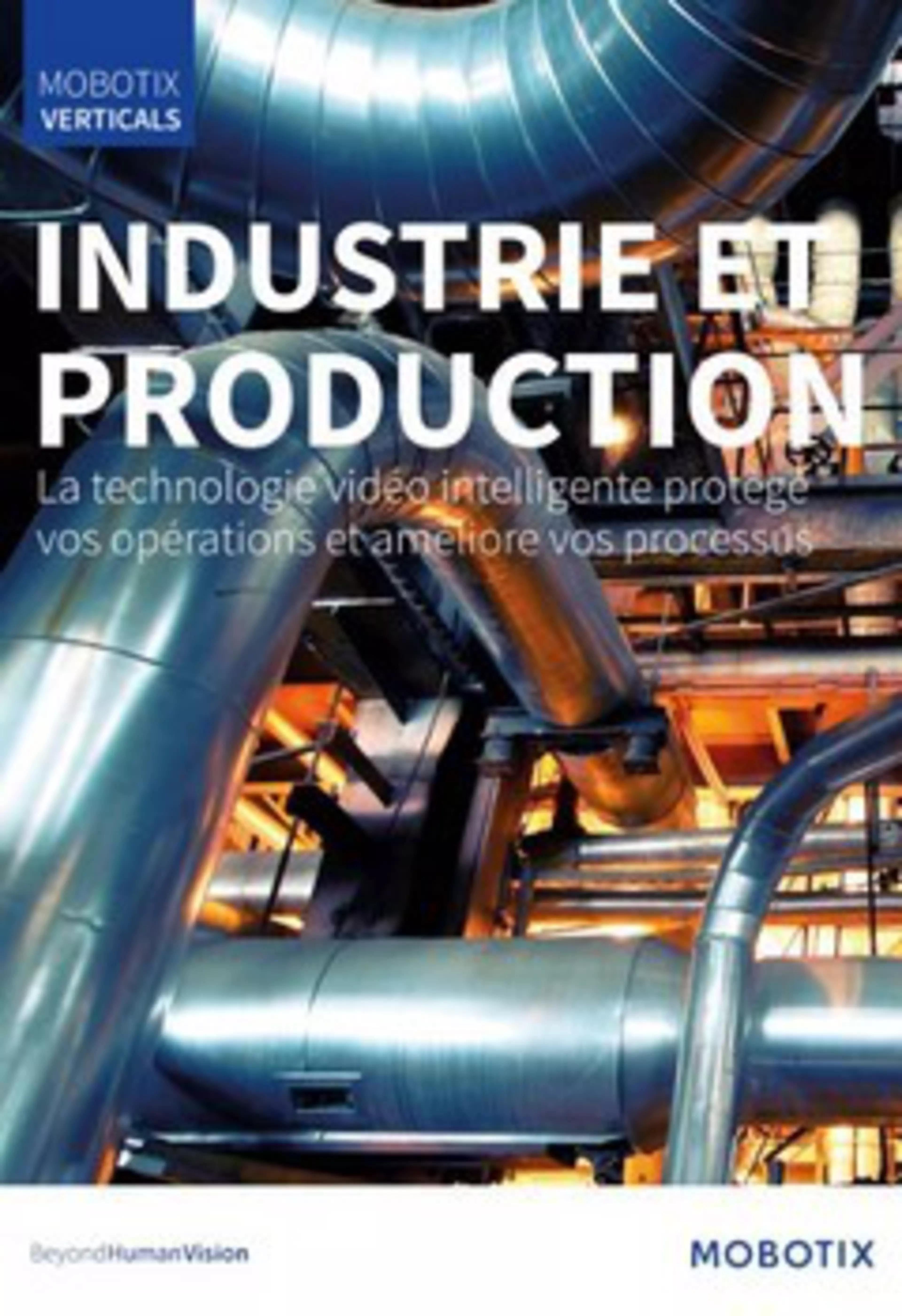 Vidéoprotection intelligente des processus pour l'industrie et les infrastructures critiques