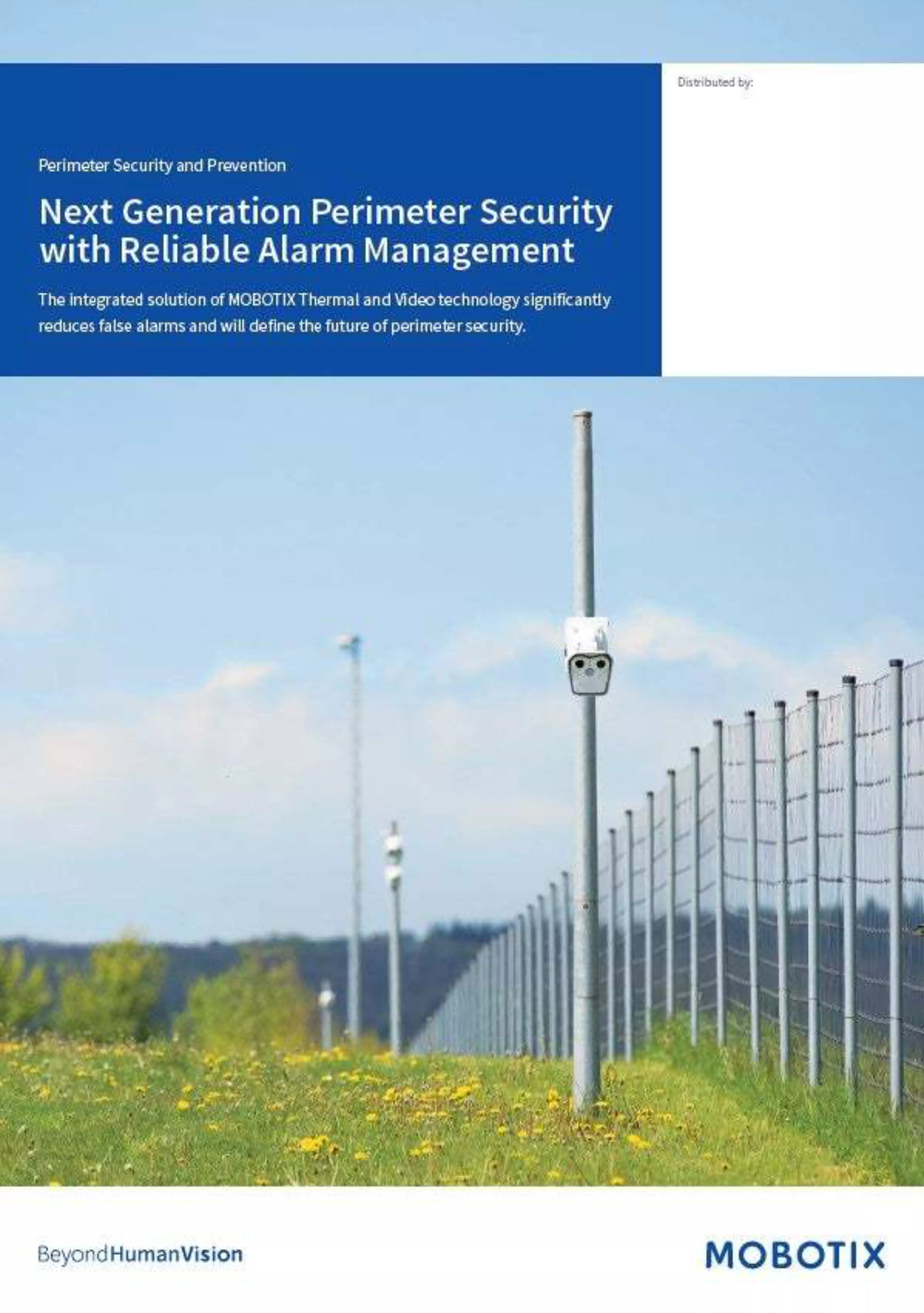 Next Generation Perimeter Security with Reliable Alarm Management