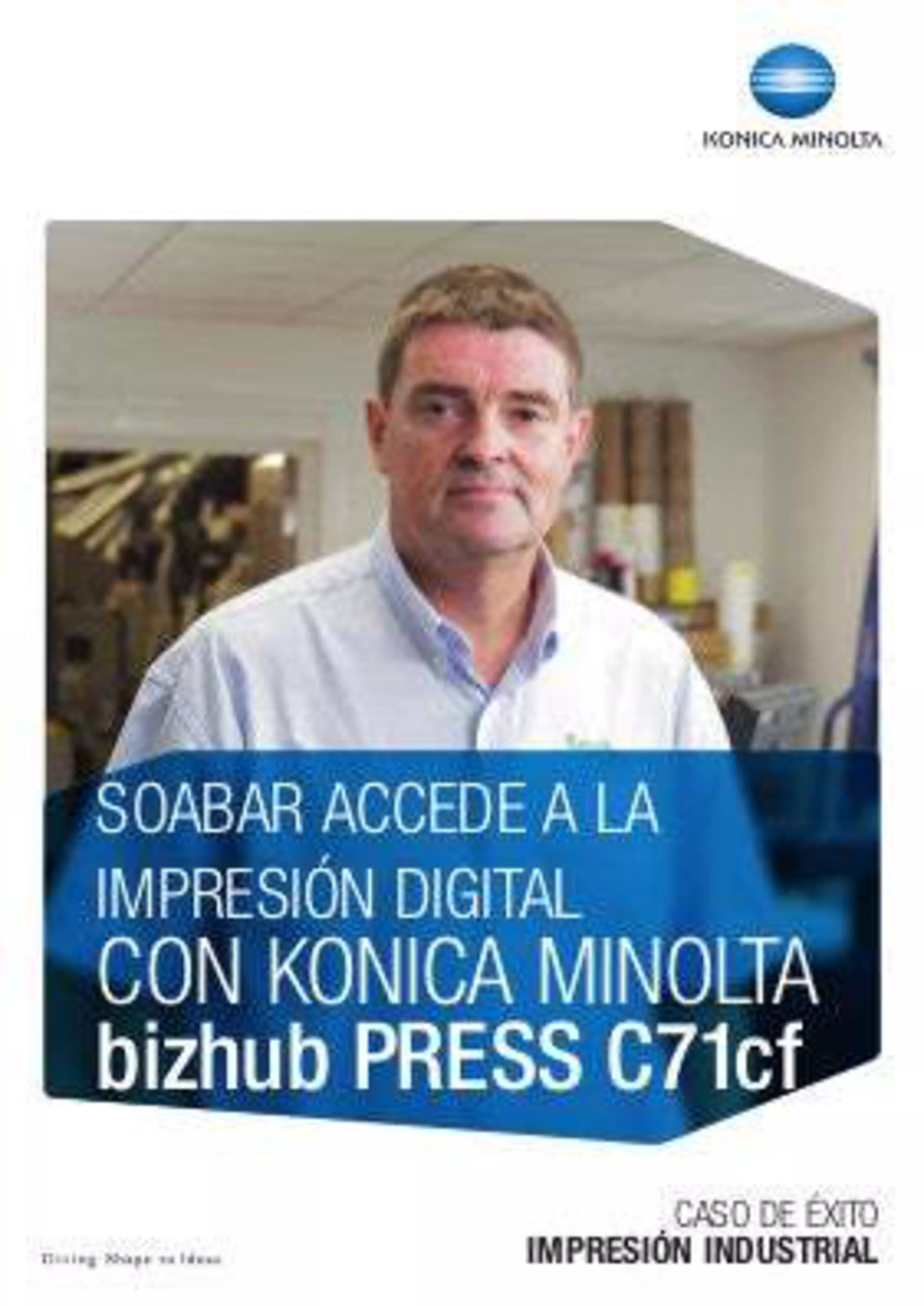 Soabar accede a la impresión digital con Konica Minolta bizhub PRESS C71cf