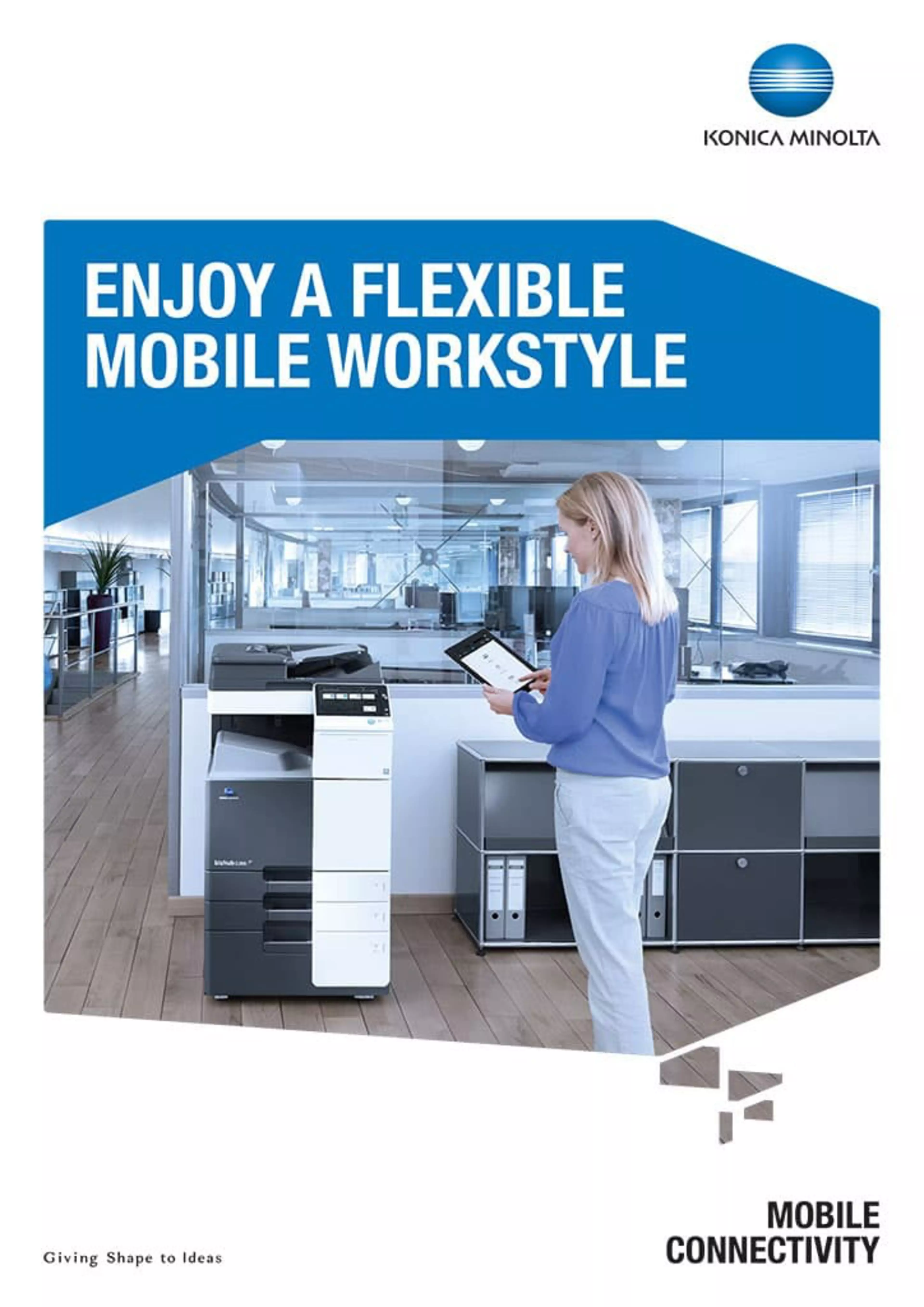 Enjoy a flexible mobile workstyle