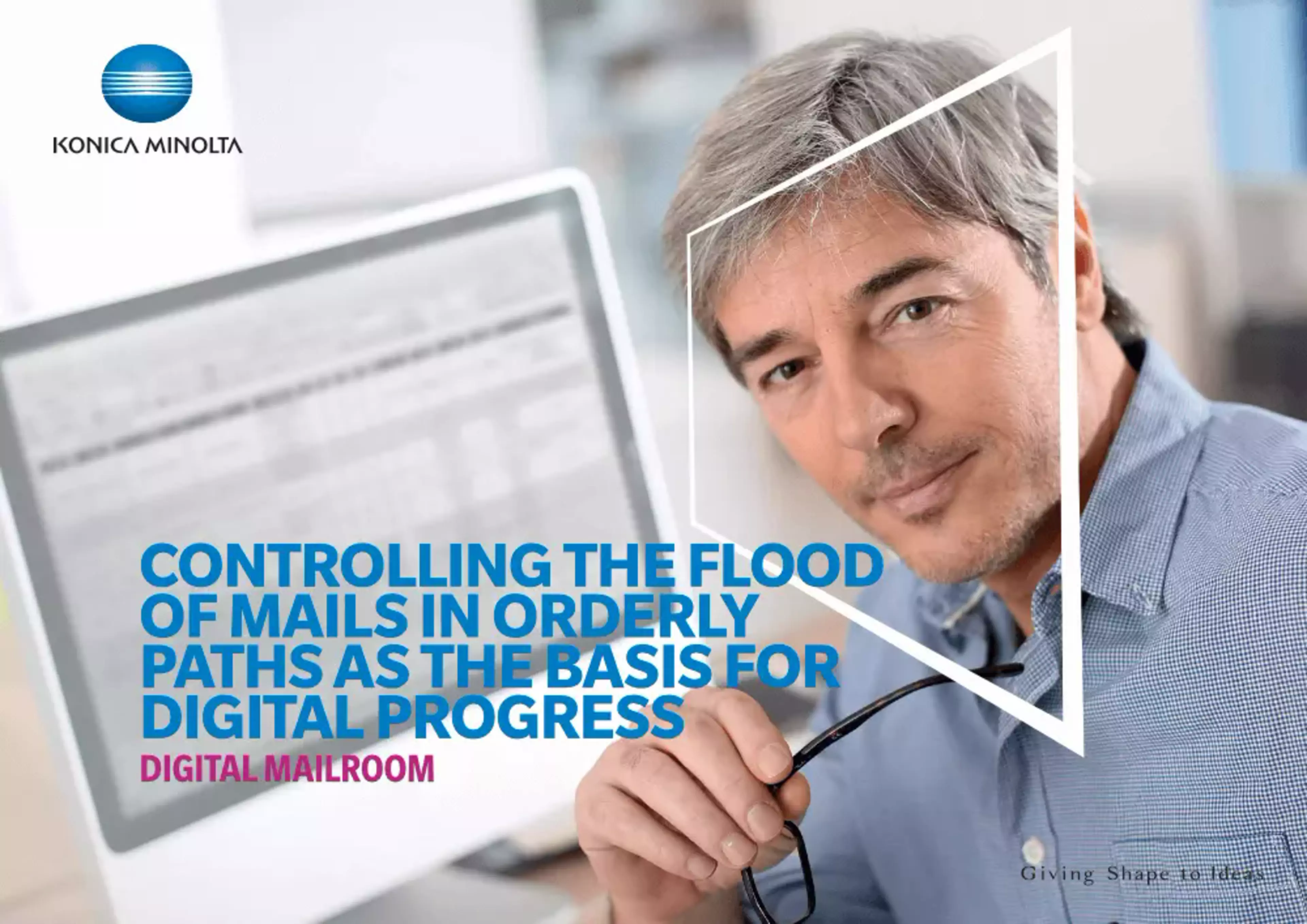 Dijital ilerlemenin temeli olarak posta akışının düzenli yollarla kontrol altına alınması