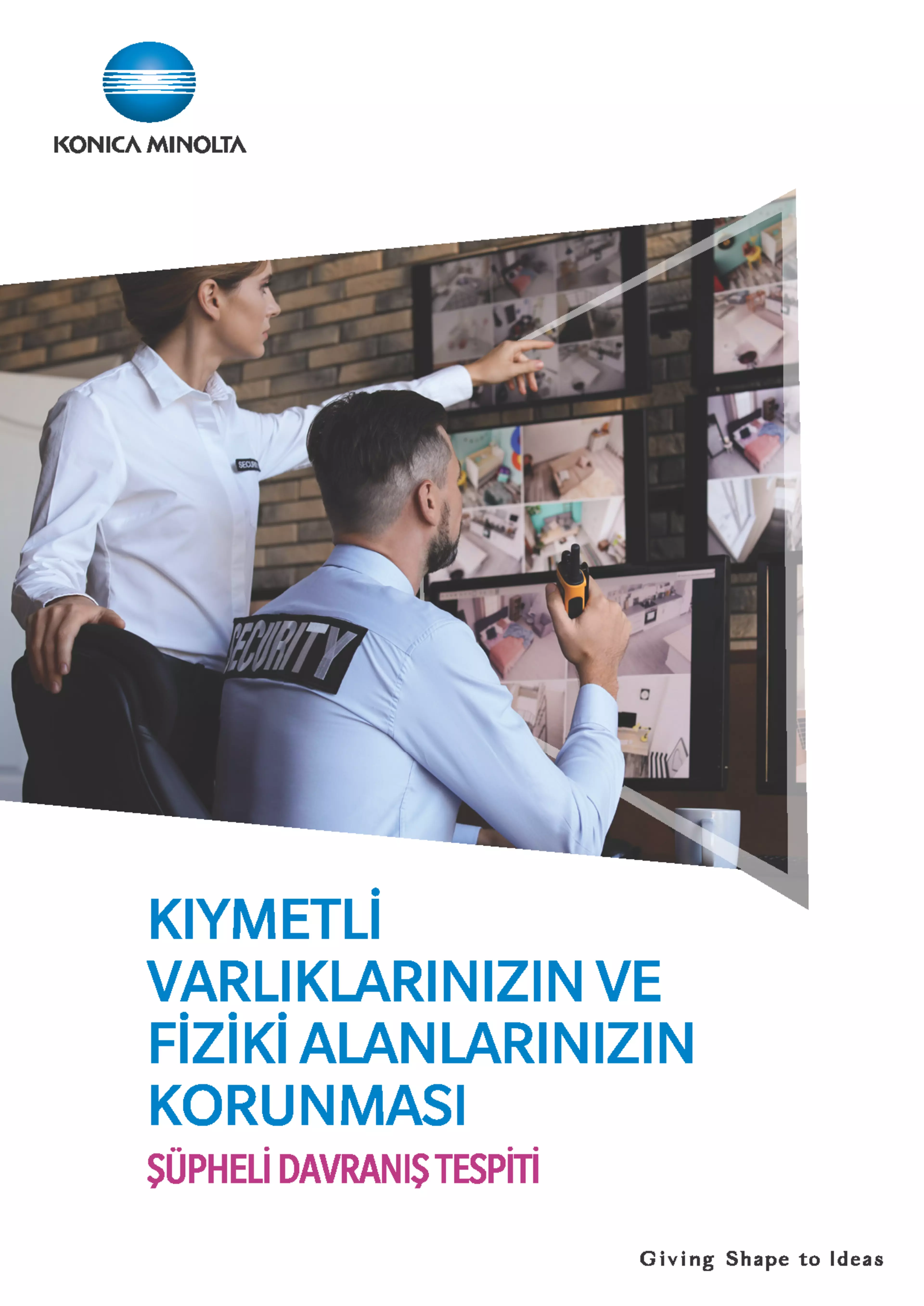 Kıymetli varlıklarınızın ve fiziki alanlarınızın korunması