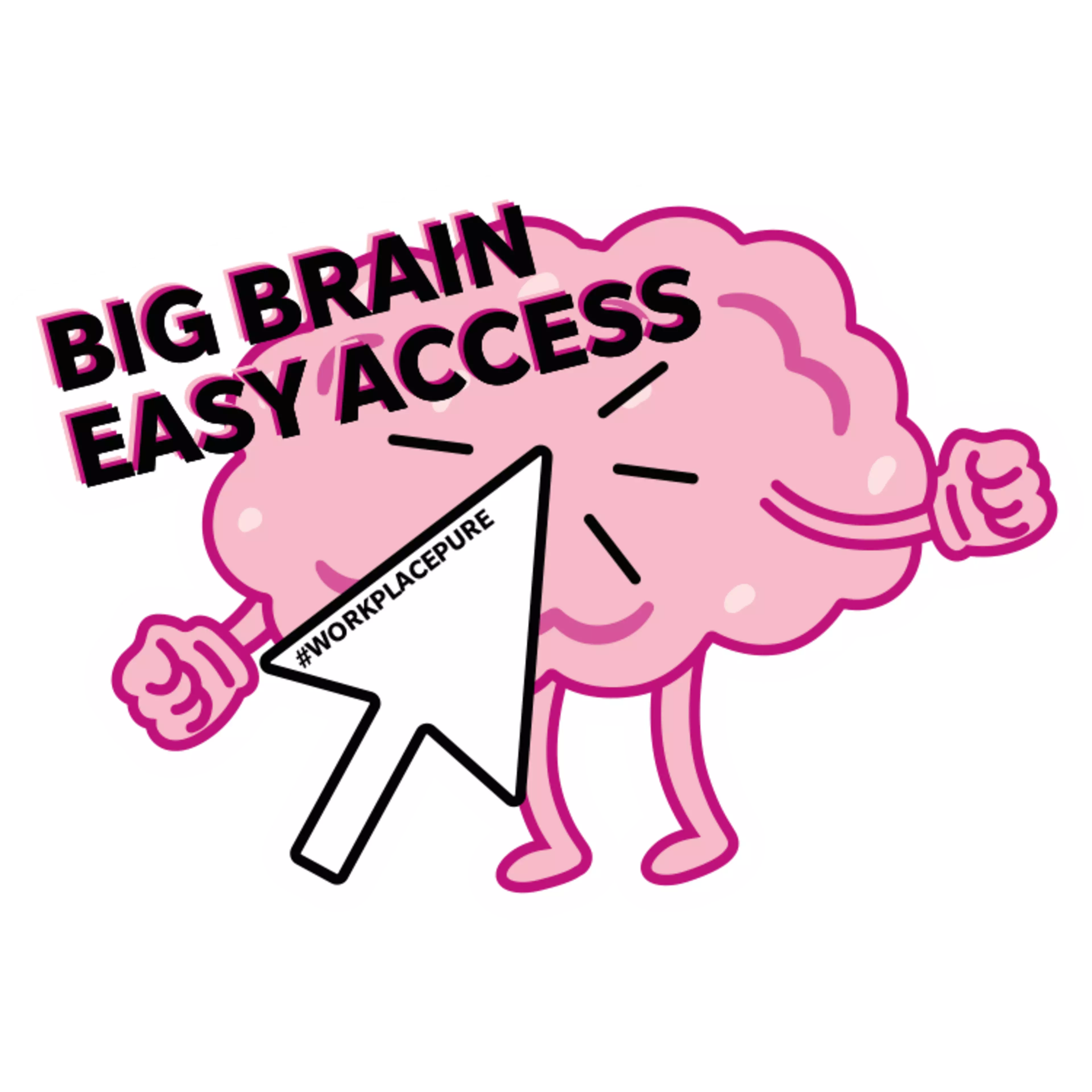 Big Brain easy access