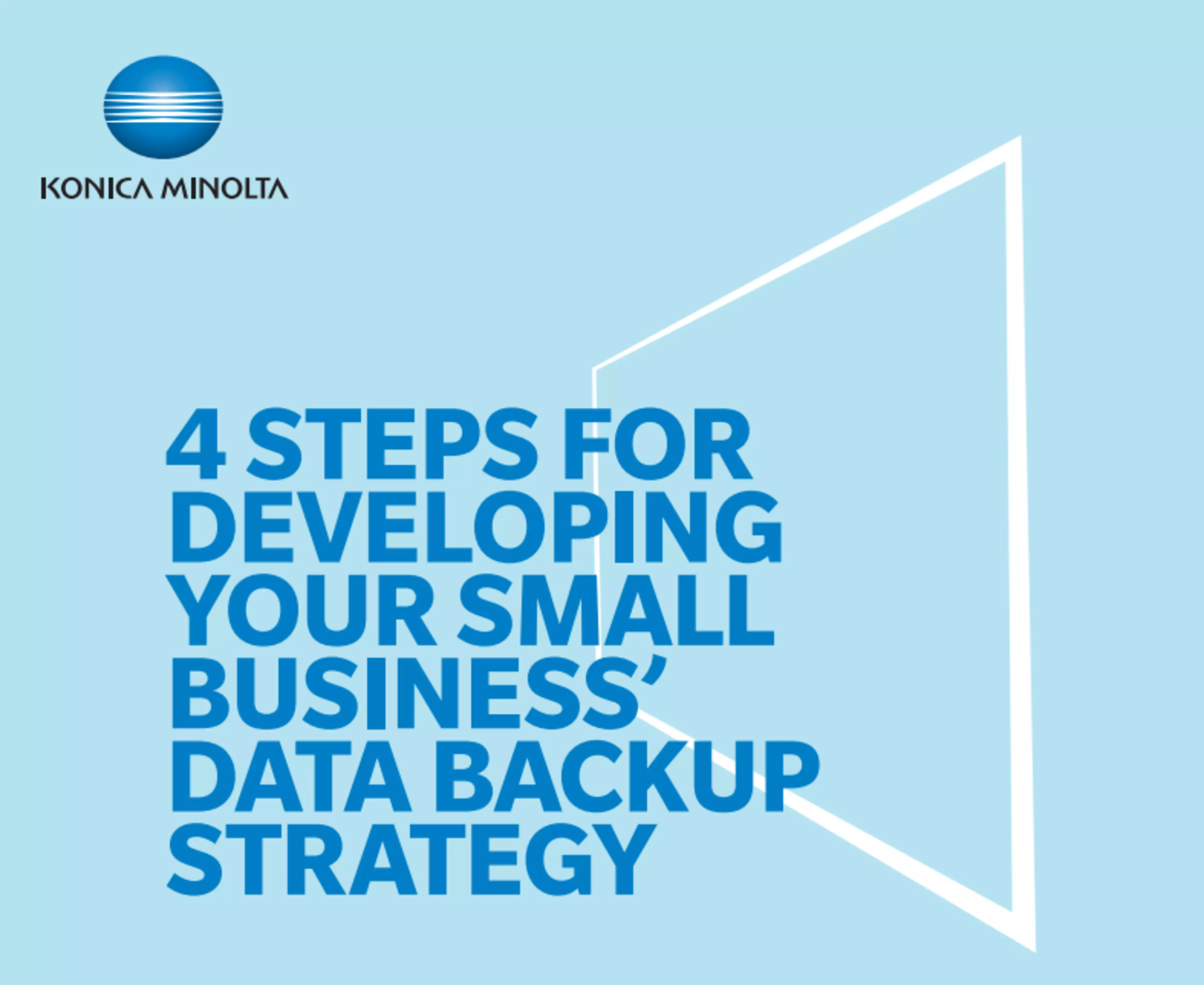 4 Steps for developing your small business’ data backup strategy - Infographic