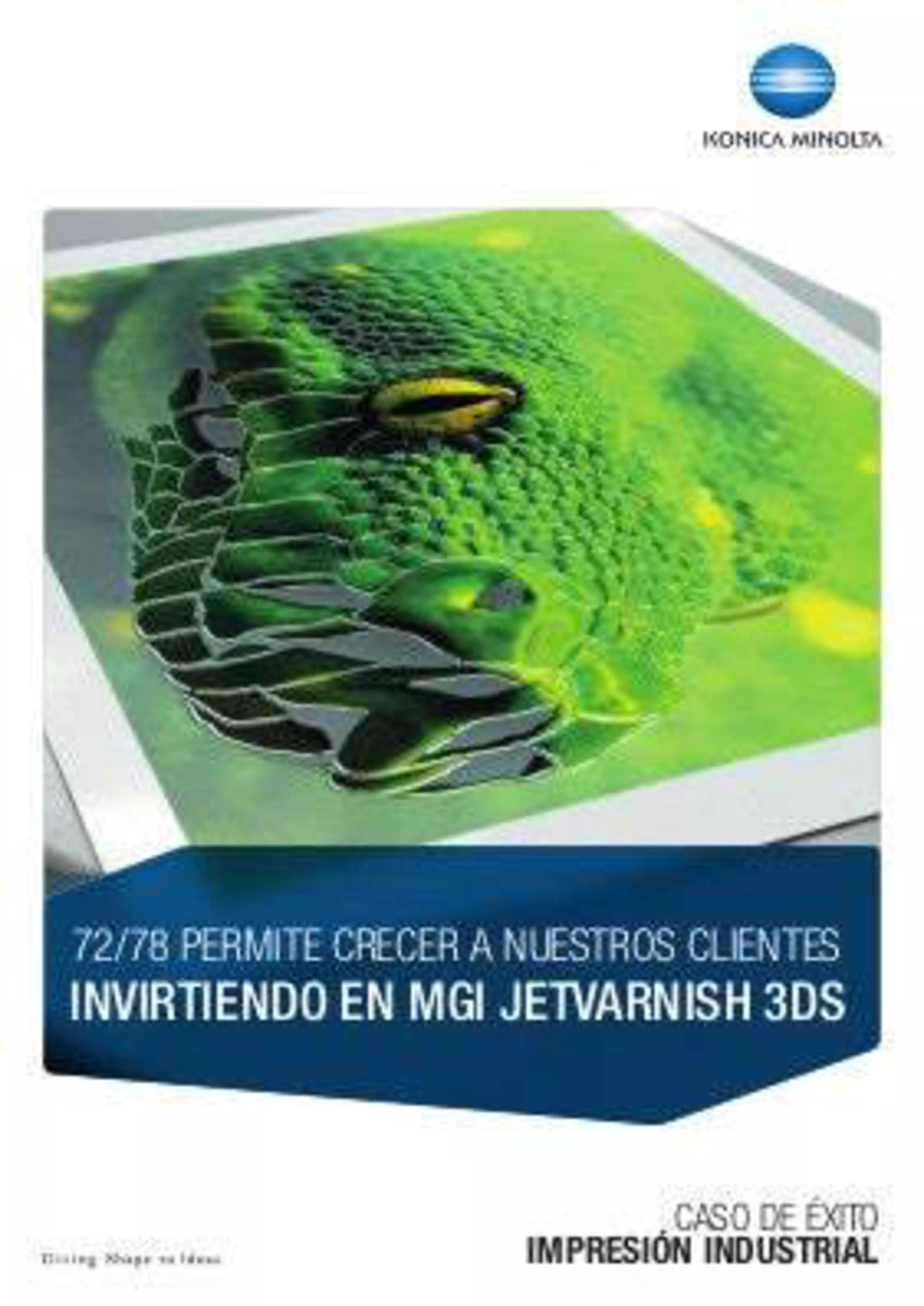 72/78 permite a sus clientes crecer con la inversión en MGI Jetvarnish 3DS