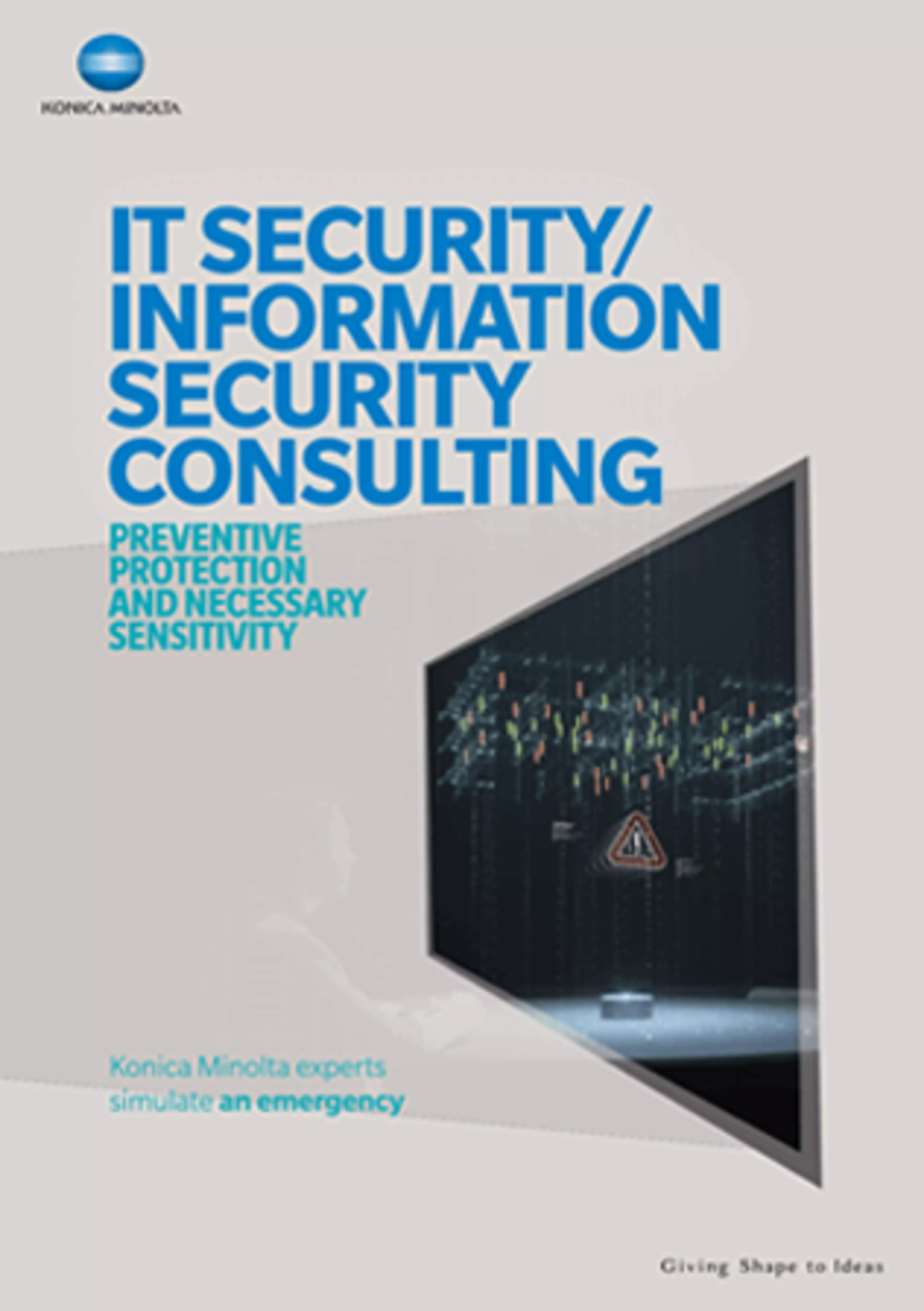Preventive protection and necessary sensitivity