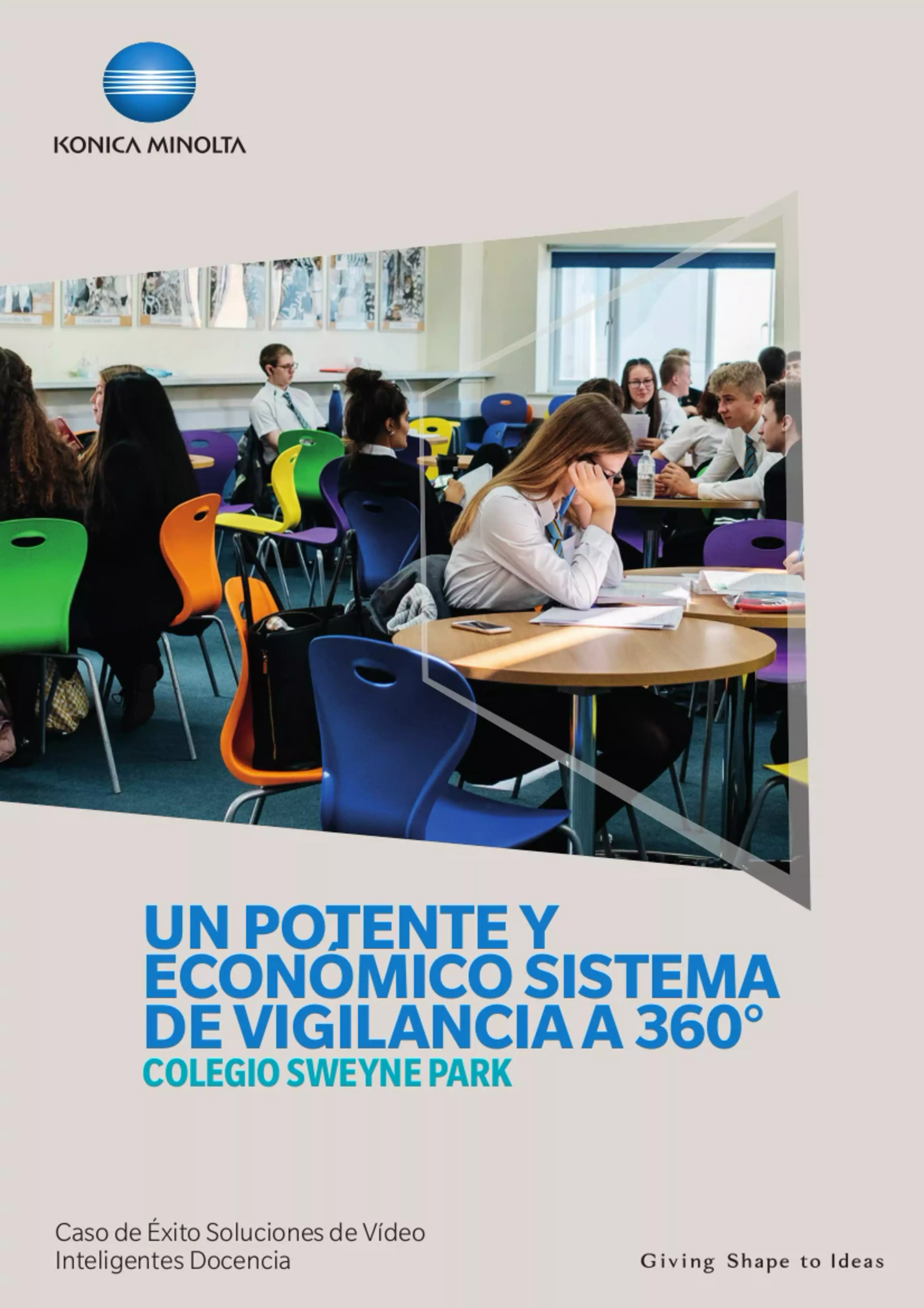 Un sistema de vigilancia de 360° potente y rentable