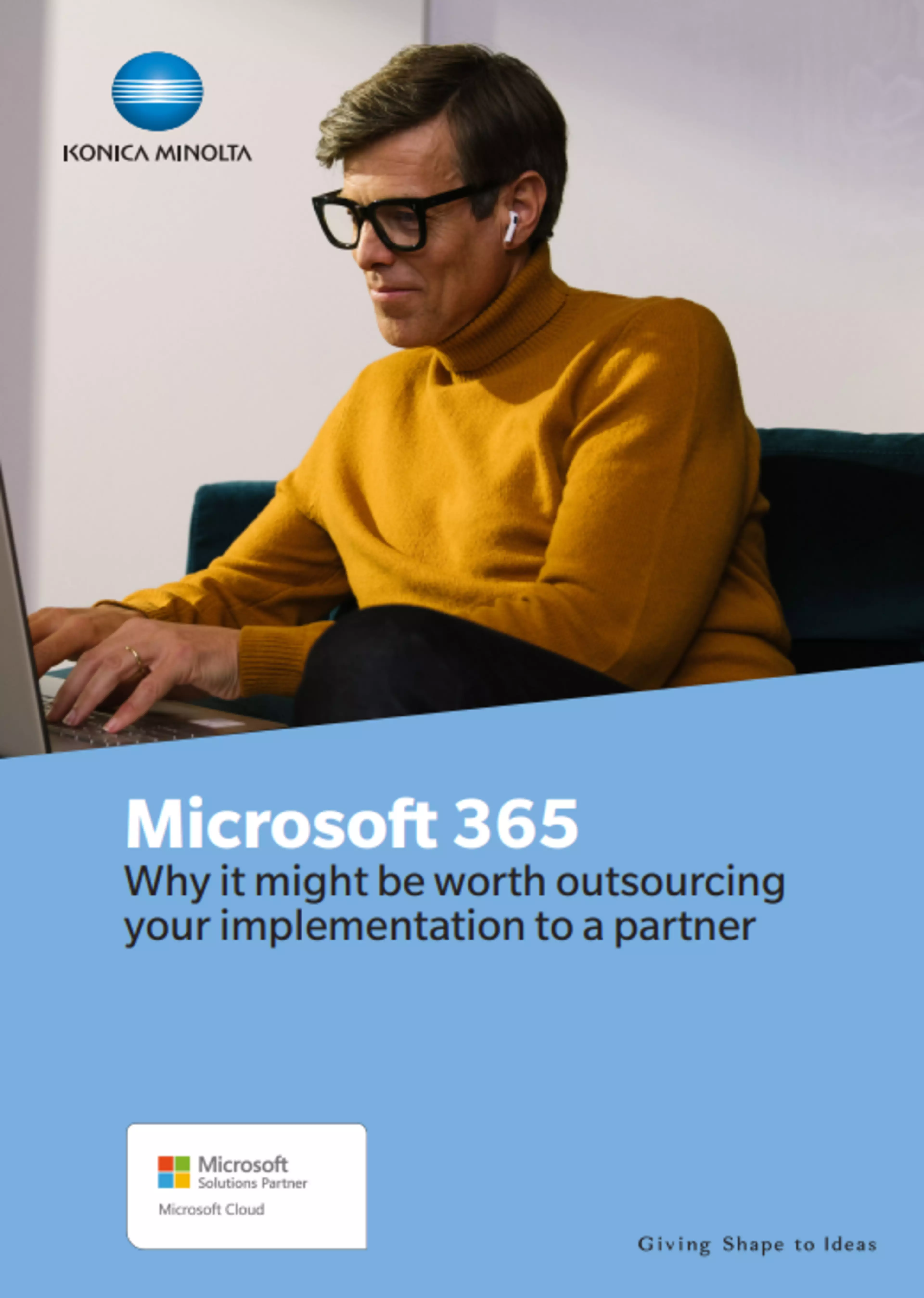 Why it might be worth outsourcing your Microsoft 365 implementation