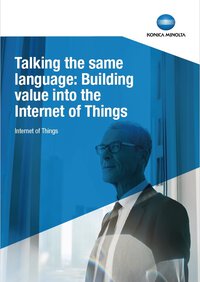 Talking the same languaga: Buildung value into the internet of things whitepaper