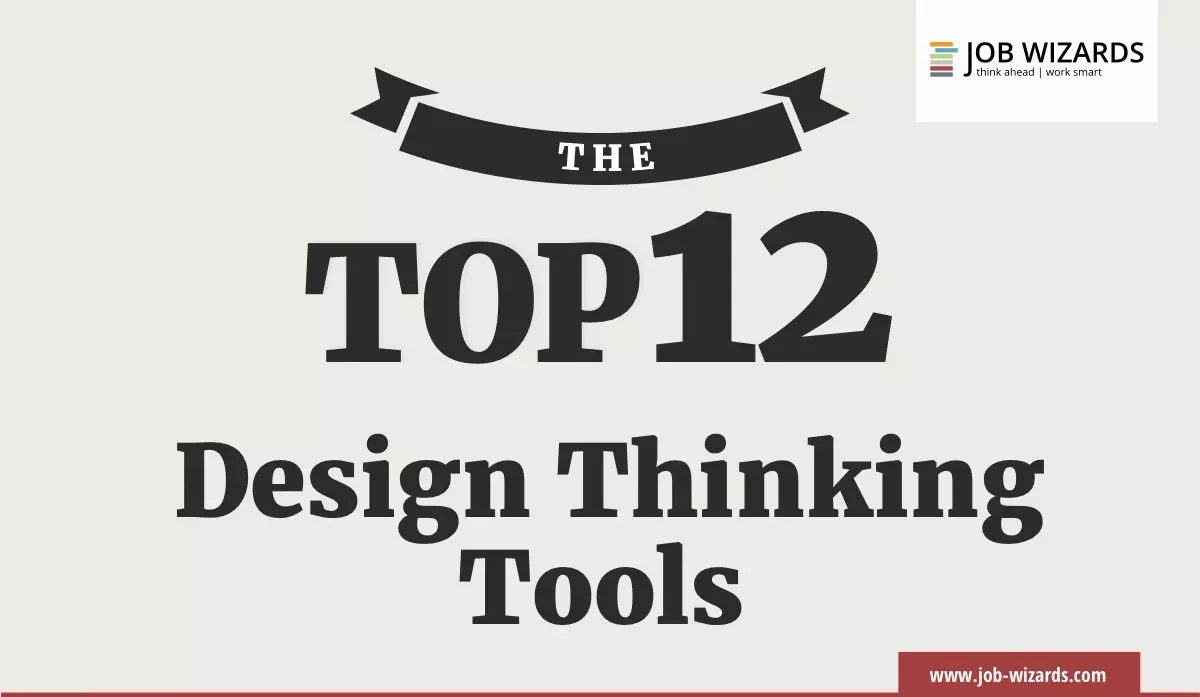Las 12 mejores herramientas de Design Thinking
